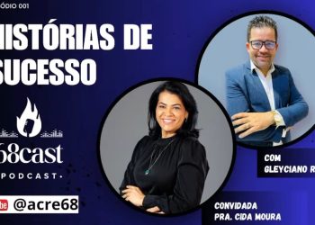 Podcast 68cast – Entrevista com a Pra. Cida Moura