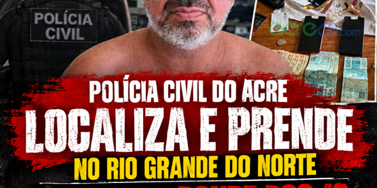 Polícia Civil do Acre localiza e prende no Rio Grande do Norte fundador do Bonde dos 13 Polícia Civil do Acre localiza e prende no Rio Grande do Norte fundador do Bonde dos 13